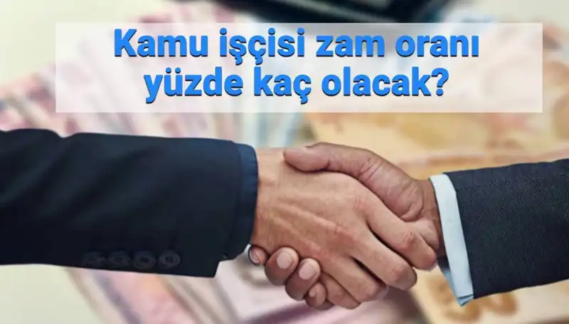 Kamu İşçilerine Yüzde Kaç Zam Yapılacak? 2025 Toplu Sözleşme Gelişmeleri