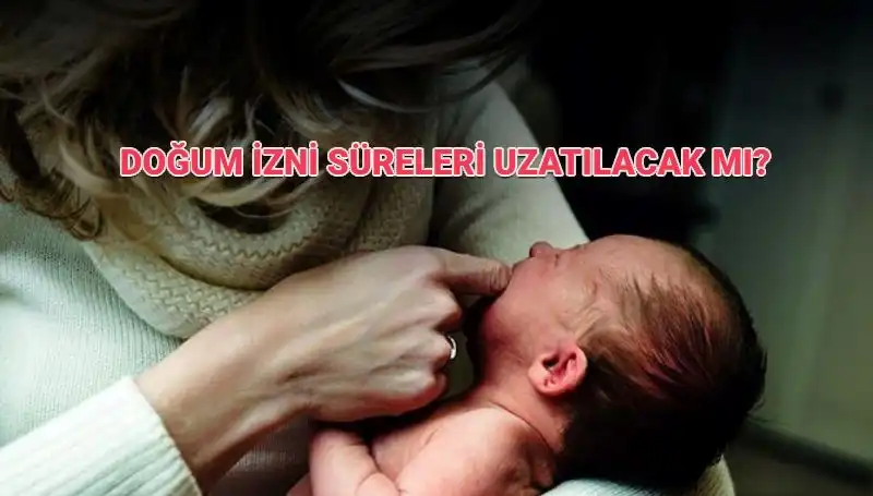 Annelik İzni Sürecinde Son Gelişmeler: Doğum İzni Artacak mı?