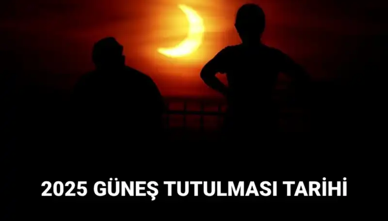 2025 Güneş Tutulması: Mart Ayında Görülmesi Beklenen Doğa Olayı