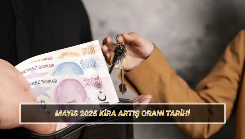 Mayıs 2025 Kira Artış Oranı Ne Zaman Belirlenecek? Tüm Detaylar Burada!