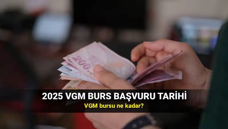2025 VGM Bursları İçin Başvuru Süreci Başladı! Detaylar İçin Tıklayın