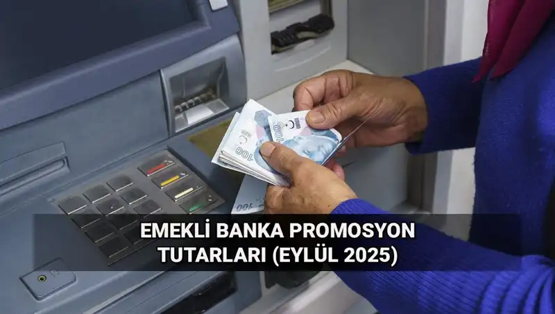 Emekli Banka Promosyonları 2025’te Değişti: Yeni Tutarlar Neler?