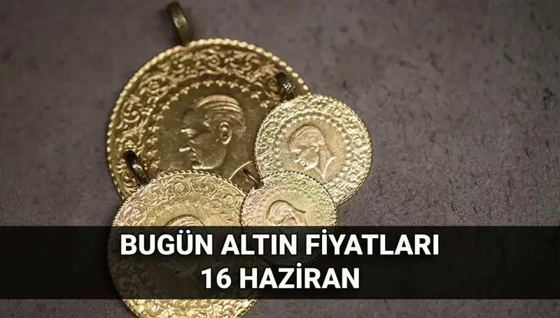 Altın Fiyatlarında Son Durum: 16 Haziran'da Gram Altın Ne Kadar?