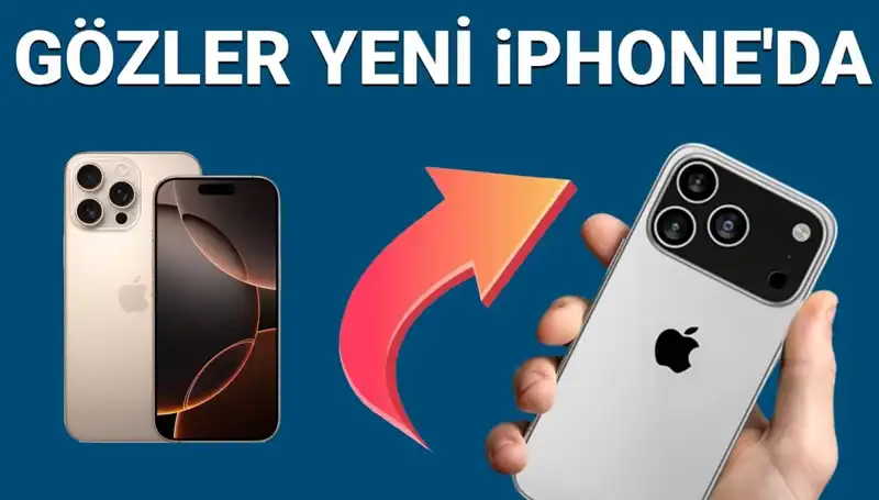 iPhone 17 Çıkış Tarihi ve Fiyatı Belli Oldu! İşte Detaylar