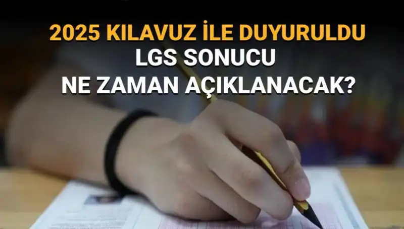LGS 2025 Sonuçları Ne Zaman Açıklanacak? MEB'den Önemli Açıklama Geldi!