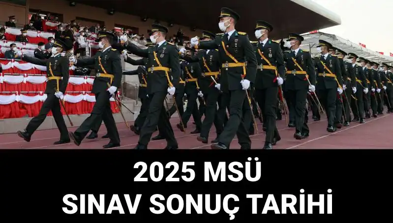 2025 MSÜ Sınav Sonuçlarının Açıklanacağı Tarih Açıklandı!