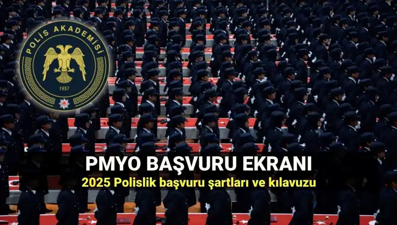 2025 PMYO Başvuru Süreci: Polislik Hayali İçin İlk Adım