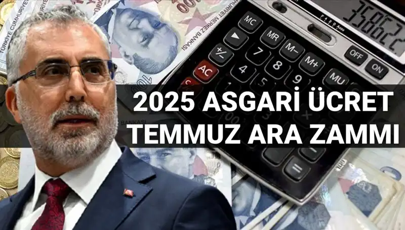 Asgari Ücrette Temmuz Ara Zammı: Bakan Işıkhan’ın Açıklamaları Neleri İşaret Ediyor?