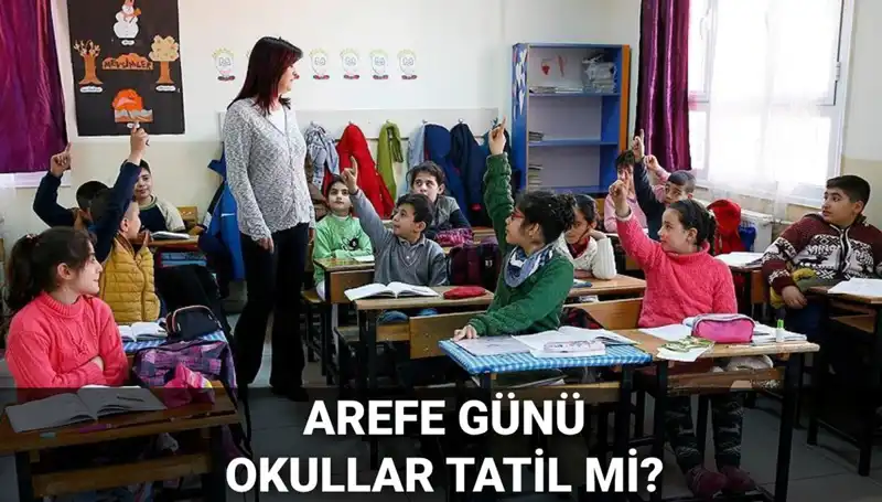 Arefe Günü Resmi Tatil Mi? 2025 Kurban Bayramı Detayları Burada!