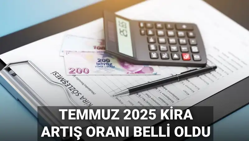 Temmuz Ayı Kira Artış Oranı Merak Konusu Oldu: 2025 için Beklentiler