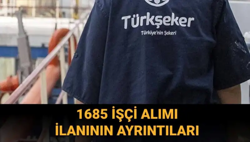 TÜRKŞEKER İşçi Alımı 2023: Başvuru Şartları ve Süreci Nasıl İlerliyor?