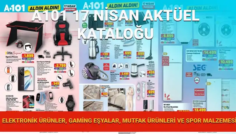 A101'de Bu Hafta Neler Var? 17 Nisan Aktüel Kataloğu ile Şaşırtıyor!