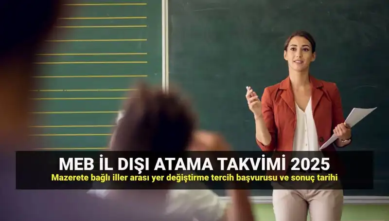 MEB 2025 İlller Arası Atama Takvimi: Öğretmenler Tercihlerinizi Hazırlayın!